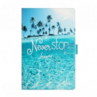 Flip Cover Samsung Galaxy Tab A7 (2020) Stop Aldrig Med At Drømme