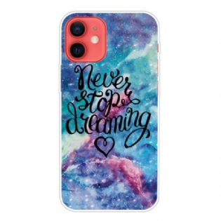 Cover iPhone 13 Mini Stop Aldrig Med At Drømme