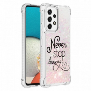 Mobilcover Samsung Galaxy A53 5G Stop Aldrig Med At Drømme Om Glitter