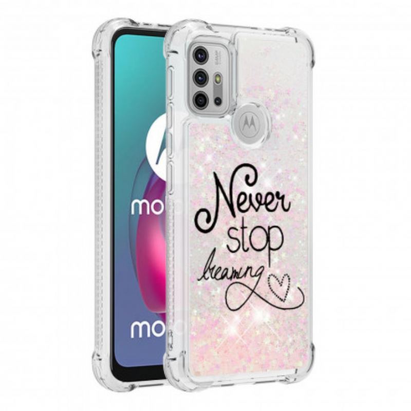 Cover Moto G30 / G10 Stop Aldrig Med At Drømme Om Glitter